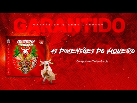 AS DIMENSÕES DO VAQUEIRO | Álbum Boi Garantido 2024 - Segredos do Coração