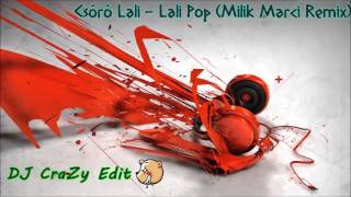 Download lagu Csóró Lali - Lali Pop (Milik Marci Remix) mp3