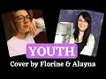 Youth - Shawn Mendes Khalid cover Alayna & Florine Youth - Shawn Mendes Khalid cover Alayna & Florine