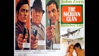 John Zorn - Sicilian Clan (Rudeboy Edit)