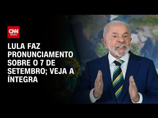Lula faz pronunciamento sobre o 7 de setembro | CNN PRIME TIME