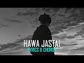 Hawa Jastai - John Chamling || Lyrics and Chords