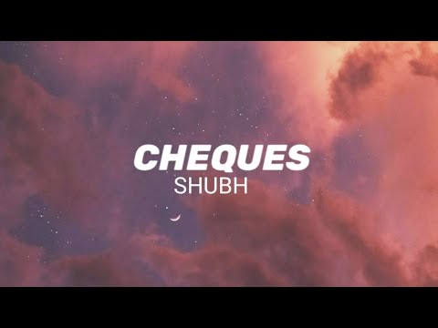 CHEQUES | SHUBH | lyrical video