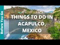 9 BEST Things to do in Acapulco | Mexico Travel Guide & Tourism | Amazing Acapulco Attractions