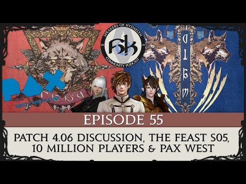 [FFXIV Podcast] SoH Episode 55 | Patch 4.06 Discussion, 10 million players and more!
