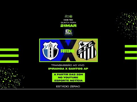 YPIRANGA x SANTOS