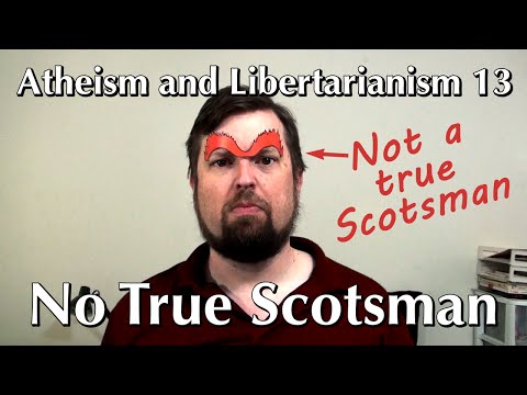 Atheism and Libertarianism 13: No True Scotsman