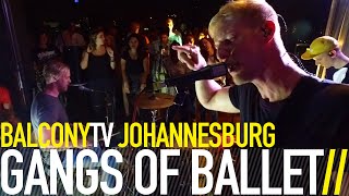 GANGS OF BALLET - AGELESS (BalconyTV)