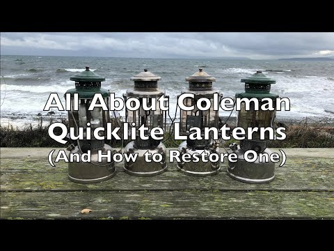 All About Coleman Quicklite Lanterns (And How to Restore One)