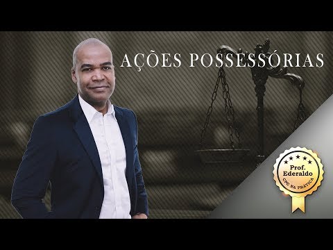 CPC NA PRÁTICA - AÇÕES POSSESSÓRIAS
