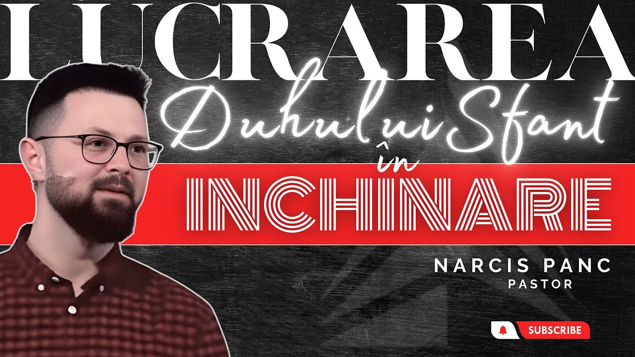 Lucrarea Duhului Sfânt în închinare