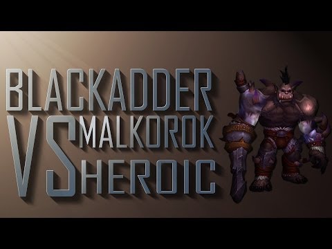Blackadder Stormscale EU Vs Malkorok 10man Heroic