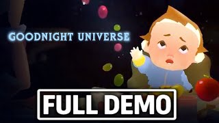 Goodnight Universe - Full Demo Gameplay (PC)
