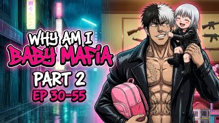 Download lagu Why Am I Baby Mafia | FULL ANIME SERIES | PART 2 mp3