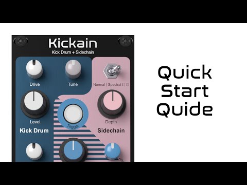 Kickain - Quick Start Guide