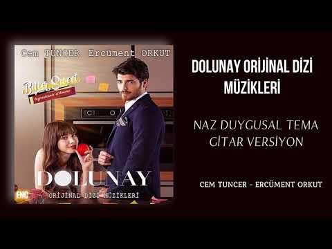 Dolunay (Orijinal Dizi Müzikleri) - Naz Duygusal Tema Gitar Versiyon