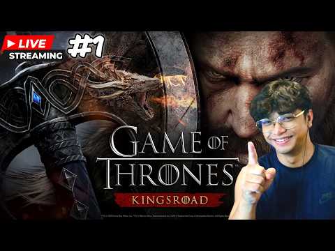 [LIVE] Game of Thrones Kingsroad ได้เวลาของผู้กล้า