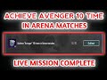 Achieve Avenger 10 Time In Arena Matches Achieve Avenger 10 Time In Arena Matches Bgmi