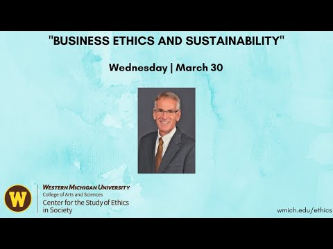 Business Ethics and Sustainability