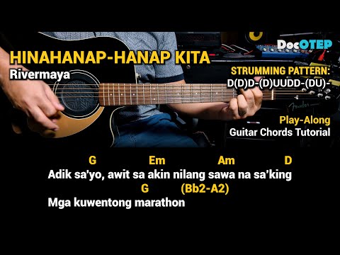 HINAHANAP-HANAP KITA - Rivermaya (Guitar Chords Tutorial with Lyrics)