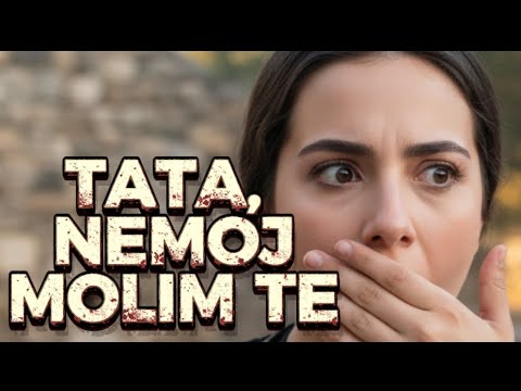 TATA, MOLIM TEE NEMOJ - Istinita Priča