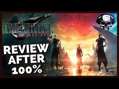Final Fantasy 7 Rebirth - Review After 100%