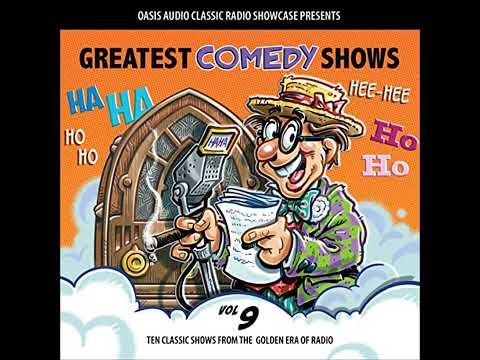 Greatest Comedy Shows, Volume 9: Ten Classic Shows from the Golden Era of Radio by Various