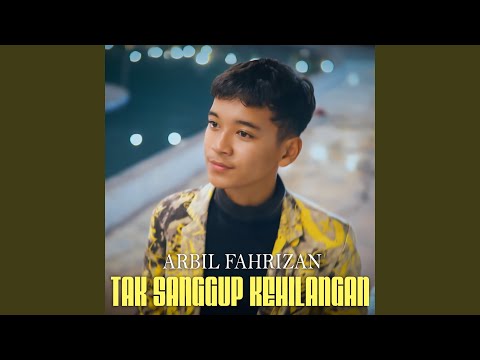 Tak Sanggup Kehilangan