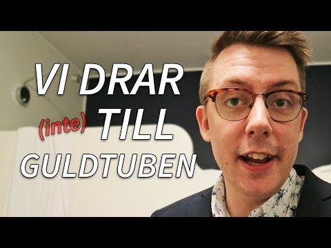 VI DRAR (inte) TILL GULDTUBEN (Vlogg)