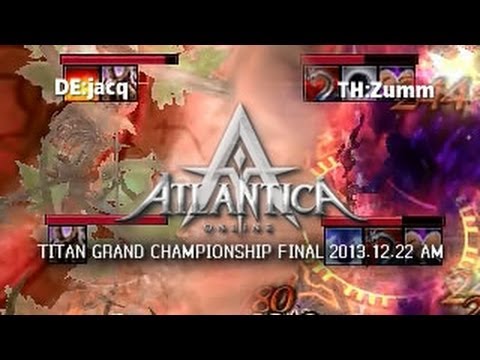 Titan 2013.12.22 AM Final: DE:jacq vs. TH:Zumm - Atlantica Online