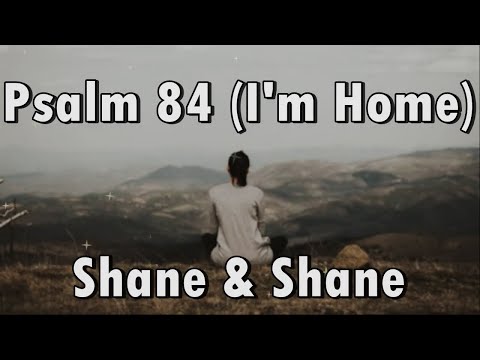 I Will Dwell (Psalm 84)