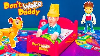 Playing Don&#39;t Wake Daddy Game with Lion Guard and Paw Patrol  Toys