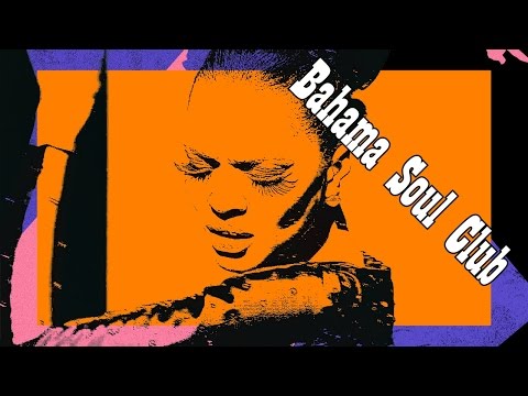 Bahama Soul Club   -  Muévelo Papi   ft.Olvido Ruiz