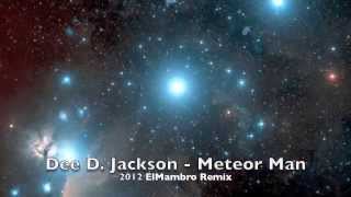 DEE DEE JACKSON - METEOR MAN 2014 ELMAMBRO RE-REMIX