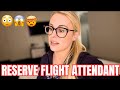 Reserve Flight Attendant Life | I KNEW This Would Happen!