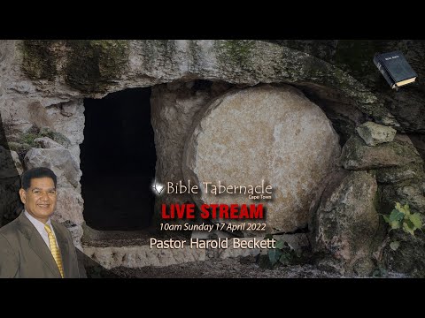 2022-0417AM - Pastor Harold Beckett - Easter Is The Greatest Event