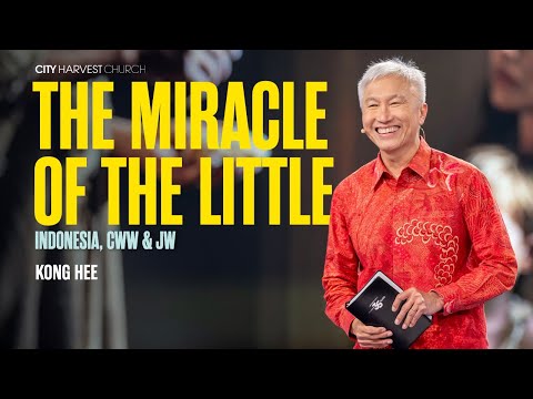 Kong Hee: The Miracle of The Little (Indonesia, CWW & JW)