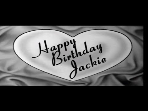 Happy Birthday Jackie!