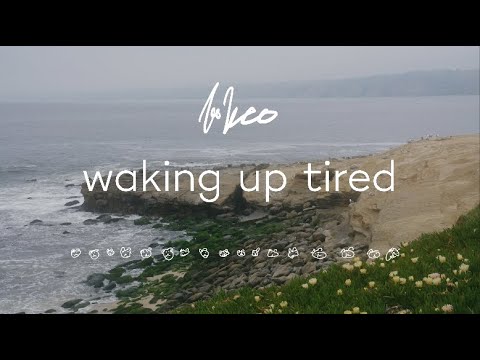 Video thumbnail for ​​​waking up tired