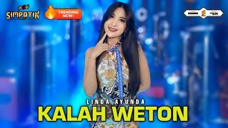 Download lagu LINDA AYUNDA - KALAH WETON - SIMPATIK MUSIK mp3 Download lagu LINDA AYUNDA - KALAH WETON - SIMPATIK MUSIK mp3