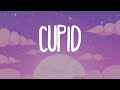 FIFTY FIFTY - Cupid (Sped Up Twin Version) (Lyrics) | I'm feeling lonely