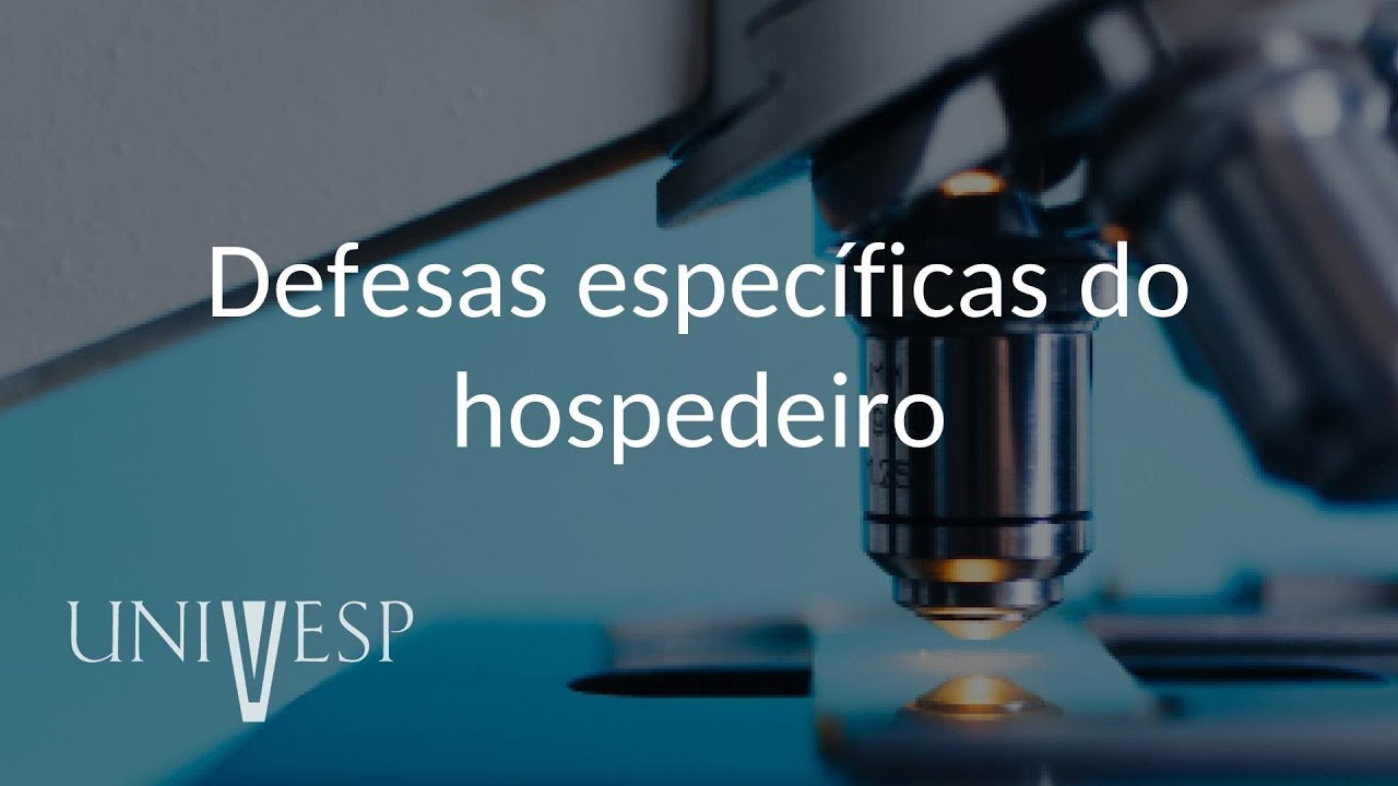 Microbiologia e Imunologia – Aula 08 – Defesas específicas do hospedeiro