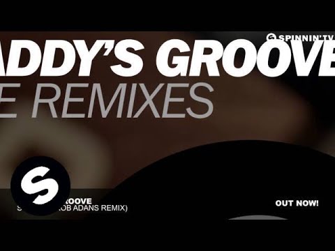 Daddy's Groove - Stellar (Rob Adans Remix)