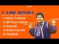 Labh Heera Jukebox All Songs 2024 Latest Punjabi Songs Labh Heera