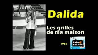 Les Grilles de ma Maison (Dalida 1967)