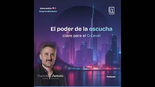 El poder de la escucha: clave para la Innovacion, la Adaptabilidad y el Impacto del Liderazgo