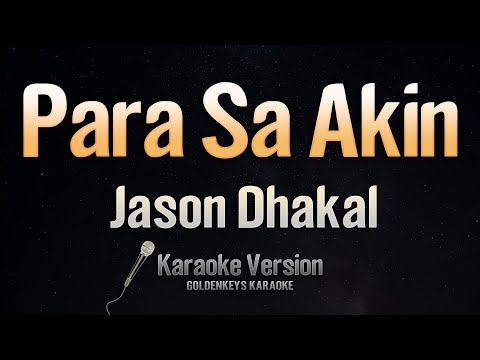 Para Sa Akin - Jason Dhakal (Karaoke)