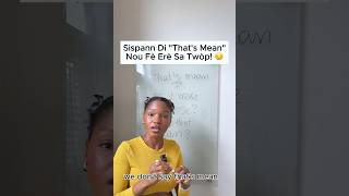 Download lagu Sispann Di ‘THAT’S MEAN’! Aprann Pale Anglè #haitian #esl #english  #haiti mp3