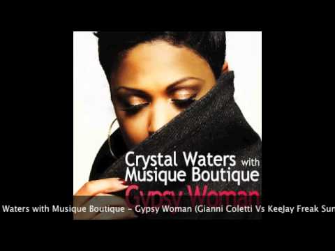 Crystal Waters with Musique Boutique - Gypsy Woman (G Coletti Vs KeeJay Freak Sun Cream Mix) [PRE]