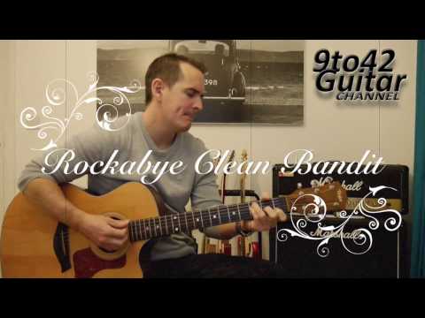 how to play Clean Bandit   Rockabye ft  Sean Paul & Anne Marie guitar lesson